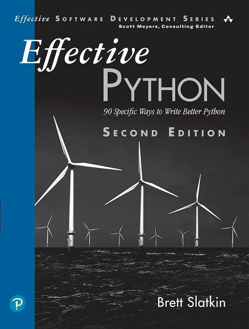 Effective Python 2nd Edition - Brett Slatkin