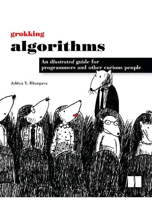 Grokking Algorithms - Aditya Y. Bhargava